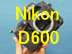 Nikon D600